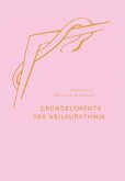 Grundelemente der Heil-Eurythmie