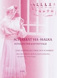 "Schabbat ha-Malka" - Königin der Jontefftage /"Git Schabbes Dvorale!"