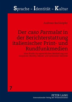 Der «caso Parmalat» in der Berichterstattung italienischer Print- und Rundfunkmedien - Bschleipfer, Andreas