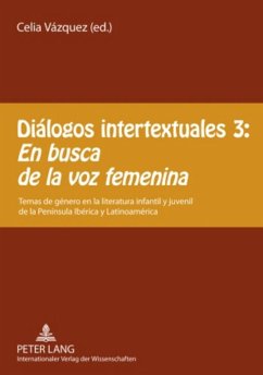 Diálogos intertextuales 3: - «En busca de la voz femenina»