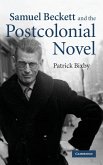 Samuel Beckett and the Postcolonial Novel