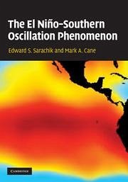 The El Niño-Southern Oscillation Phenomenon - Sarachik, Edward S; Cane, Mark A