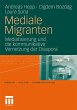 Mediale Migranten - Bild 1