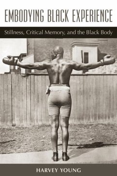 Embodying Black Experience - Harvey Young