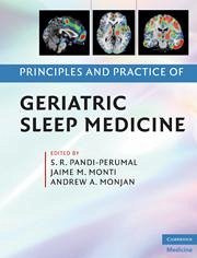 Principles and Practice of Geriatric Sleep Medicine - Pandi-Perumal, S. R. / Monti, Jaime M. / Monjan, Andrew A. (Hrsg.)