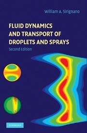 Fluid Dynamics and Transport of Droplets and Sprays - Sirignano, William A