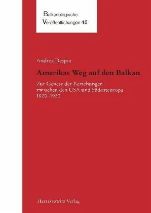 Amerikas Weg auf den Balkan Amerikas Weg auf den Balkan