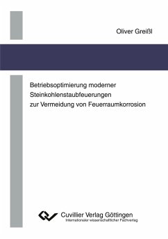 Cover Betriebsoptimierung moderner Steinkohlenstaubfeuerungen zur Vermeidung von Feuerraumkorrosion