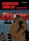 Schwarze Witwe / Kommissar Fröhlich Bd.2