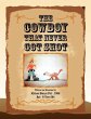 The Cowboy That Never Got Shot - Bild 1