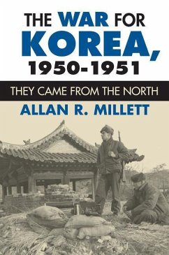The War for Korea, 1950-1951 - Millett, Allan R.