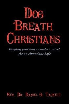 Dog Breath Christians - Tackett, Rev. Daniel G.