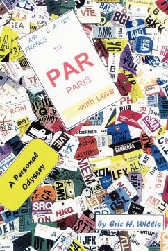 To Paris - With Love - Eric H. Willis, H. Willis