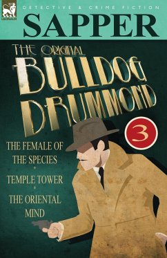 The Original Bulldog Drummond - Sapper