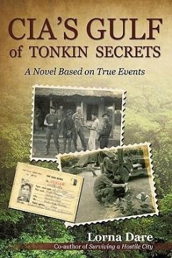 CIA's Gulf of Tonkin Secrets - Dare, Lorna