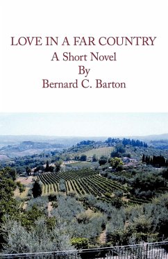 Love in a Far Country - Bernard, Barton