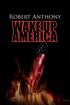 Wake Up America - Anthony, Robert