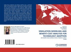 SIMULATION MODELING AND BENEFIT-COST ANALYSIS FOR TECHNOLOGY ADOPTION