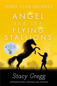 Angel and the Flying Stallions - Gregg, Stacy