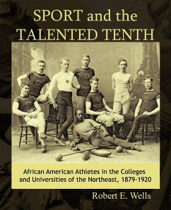 Sport and the Talented Tenth - Robert E. Wells