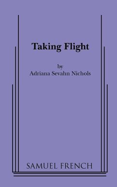 Taking Flight - Nichols, Adriana Sevahn; Sevahn Nichols, Adriana