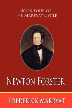 Newton Forster (Book Four of the Marryat Cycle) - Marryat, Frederick