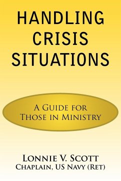 Handling Crisis Situations - Scott, Lonnie V.