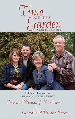 Time In The Garden - Robinson, Dan And Brenda J.; Cason, Labron And Brooke