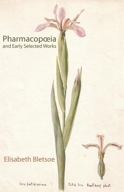 Pharmacopoeia & Early Selected Works - Bletsoe, Elisabeth