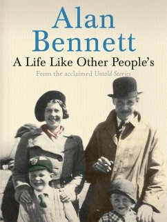 A Life Like Other People's - Bennett, Alan