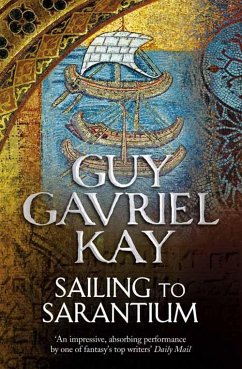 Sailing to Sarantium - Kay, Guy Gavriel