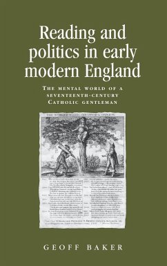 Reading and politics in early modern England - Baker, Geoff