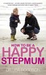 How to be a Happy Stepmum - Bild 1