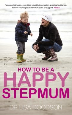 How to be a Happy Stepmum - Doodson, Dr Lisa