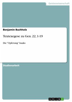 Textexegese zu Gen. 22, 1-19 - Buchholz, Benjamin