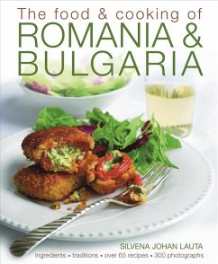 The Food & Cooking of Romania & Bulgaria - Lauta, Silvena Johan