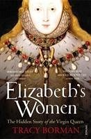 Elizabeth's Women - Borman, Tracy