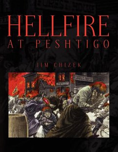 Hellfire at Peshtigo - Chizek, Jim