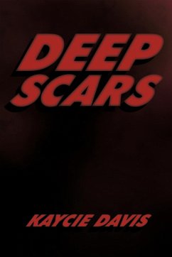 Deep Scars - Kaycie Davis, Davis