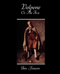 Volpone Or The Fox - Jonson, Ben