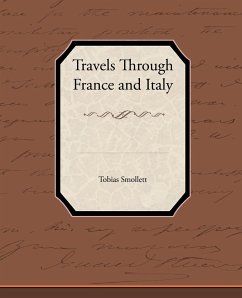 Travels Through France and Italy - Smollett, Tobias