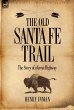 The Old Santa Fe Trail - Bild 1