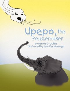 Upepo, the Peacemaker - Quible, Rennie G.