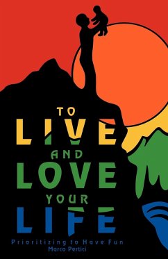 To Live and Love Your Life - Marco Pertici, Pertici; Marco Pertici