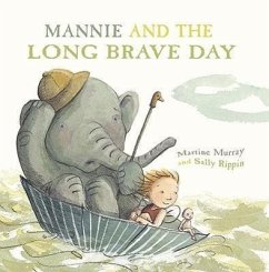 Mannie and the Long Brave Day - Murray, Martine