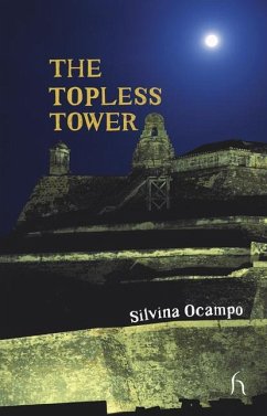 The Topless Tower - Ocampo, Silvina