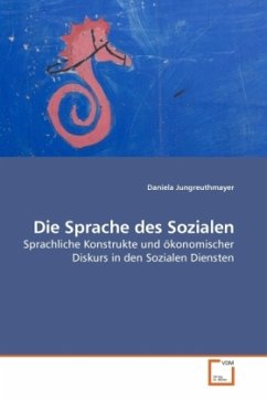 Die Sprache des Sozialen - Jungreuthmayer, Daniela