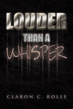 Louder Than a Whisper.