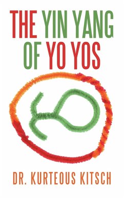 The Yin Yang of Yo Yos - Kitsch, Kurteous; Kurteous Kitsch
