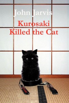 Kurosaki Killed the Cat - Jarvis, John